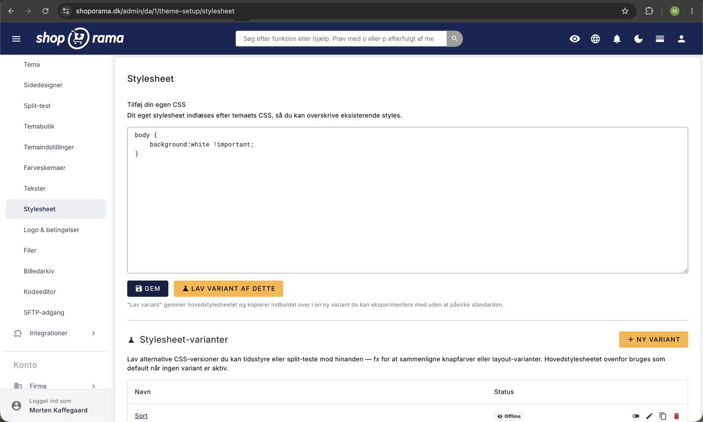 Stylesheet-siden i Shoporama-admin med et CSS-felt, knapperne GEM og LAV VARIANT AF DETTE samt afsnittet Stylesheet-varianter nedenunder.
